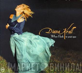  Diana Krall  - When I Look In Your Eyes