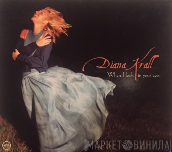 Diana Krall  - When I Look In Your Eyes