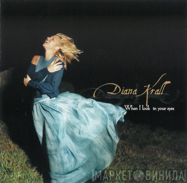  Diana Krall  - When I Look In Your Eyes