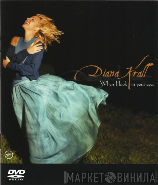  Diana Krall  - When I Look In Your Eyes