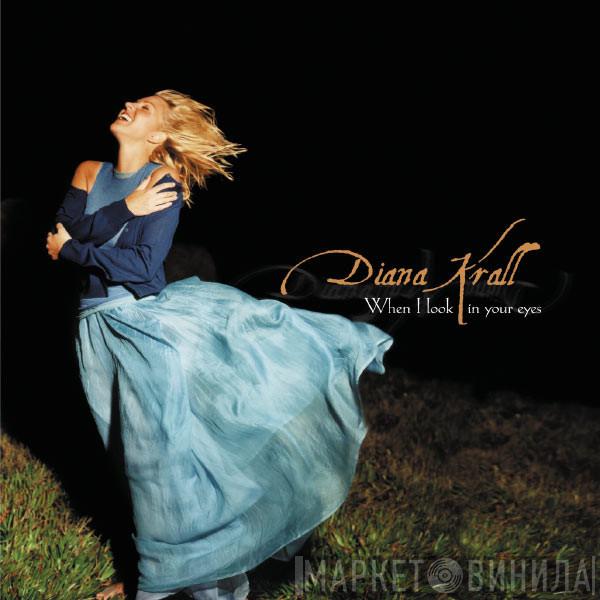  Diana Krall  - When I Look In Your Eyes