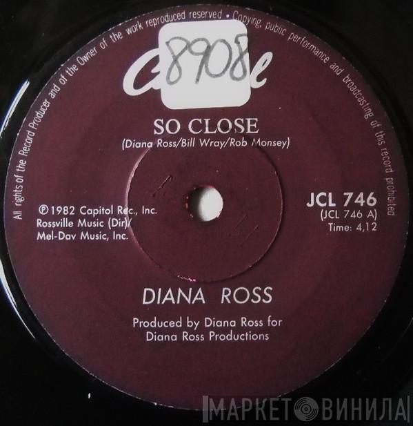  Diana Ross  - So Close / Fool For Your Love