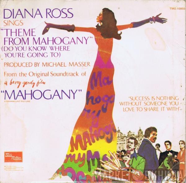  Diana Ross  - Theme From Mahogany (Do You Know Where You're Going To) / No One's Gonna Be  A Fool Forever