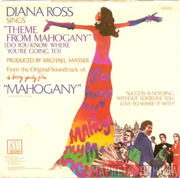  Diana Ross  - Theme From Mahogany (Do You Know Where You're Going To) / No One's Gonna Be  A Fool Forever