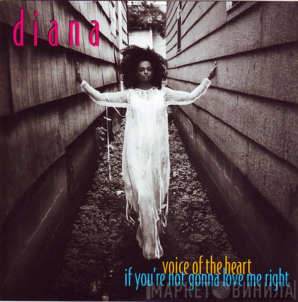  Diana Ross  - Voice Of The Heart / If You're Not Gonna Love Me Right