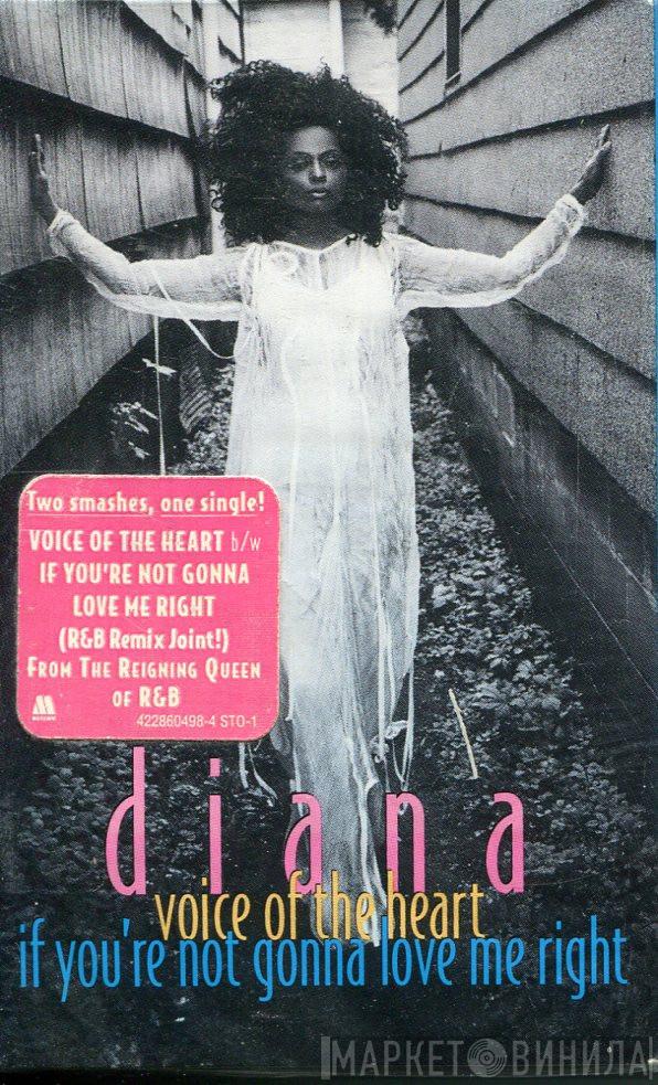  Diana Ross  - Voice Of The Heart / If You're Not Gonna Love Me Right