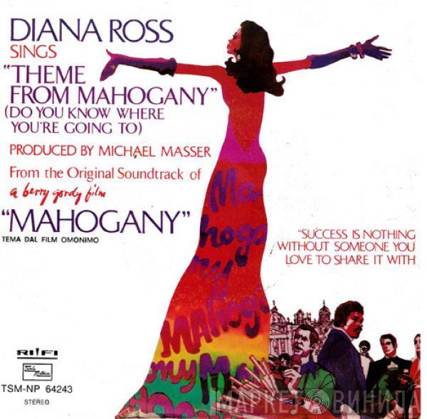  Diana Ross  - Do You Know Where You're Going To (Theme From "Mahogany")