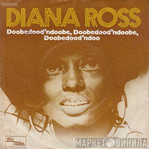  Diana Ross  - Doobedood'ndoobe, Doobedood'ndoobe, Doobedood'ndoo