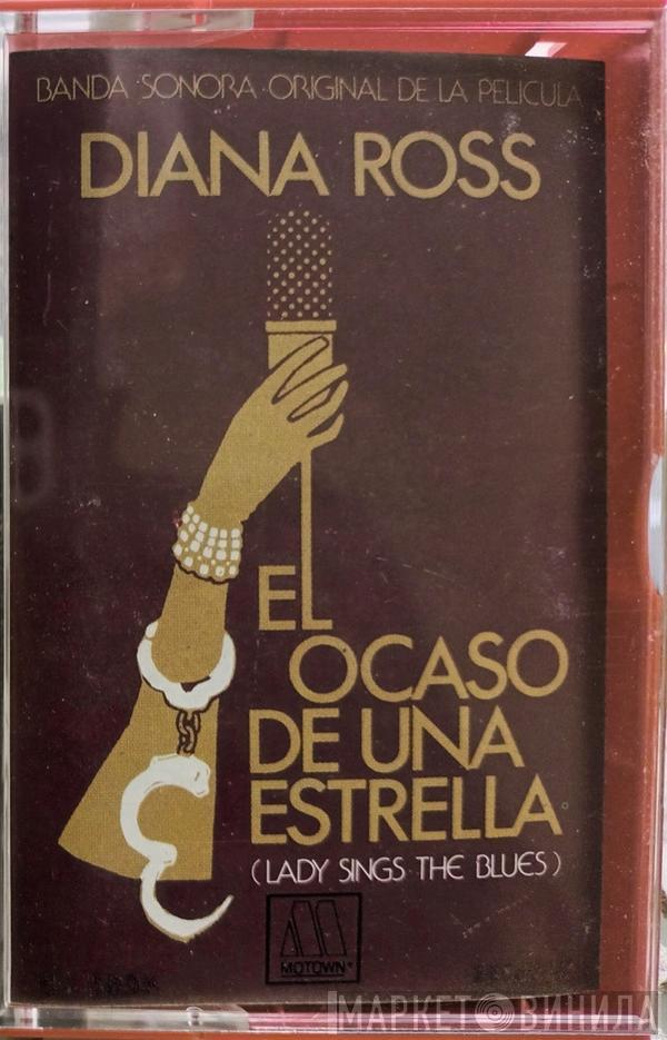  Diana Ross  - El Ocaso De Una Estrella = Lady Sings The Blues (Banda Sonora Original De La Pelicula)