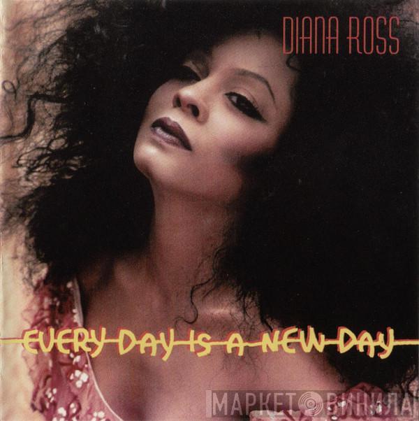  Diana Ross  - Every Day Is A New Day