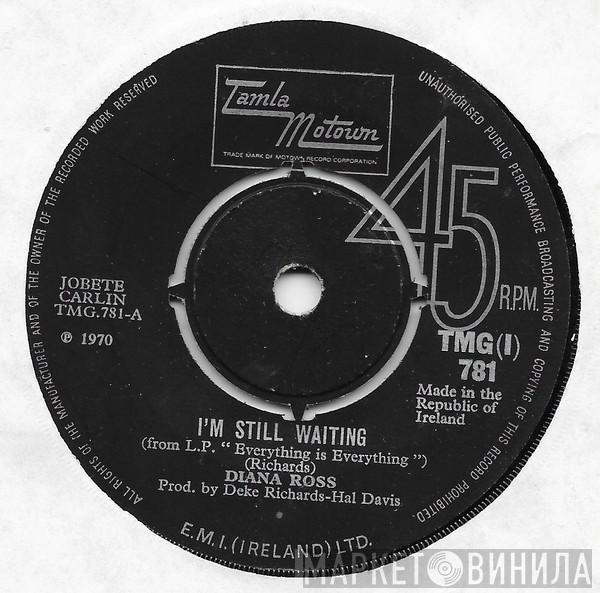  Diana Ross  - I'm Still Waiting