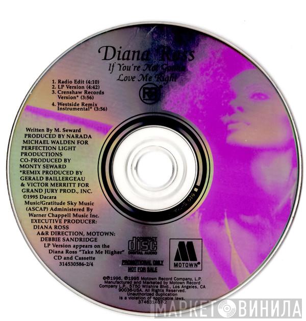  Diana Ross  - If You're Not Gonna Love Me Right