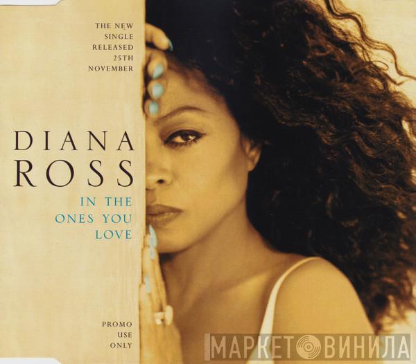  Diana Ross  - In The Ones You Love