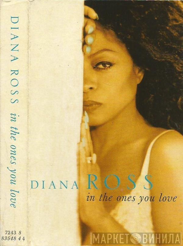  Diana Ross  - In The Ones You Love