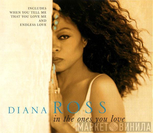  Diana Ross  - In The Ones You Love