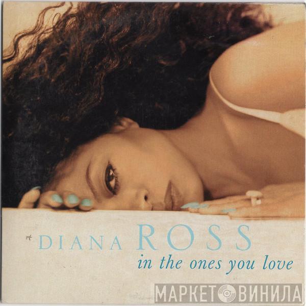  Diana Ross  - In The Ones You Love