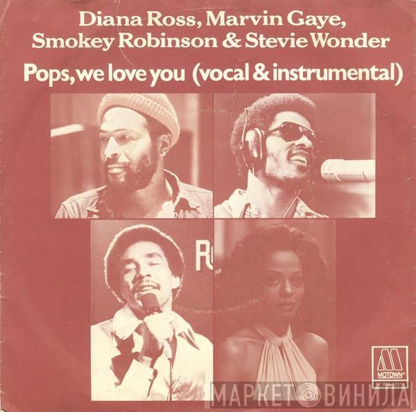 , Diana Ross , Marvin Gaye & Smokey Robinson  Stevie Wonder  - Pops, We Love You (Vocal & Instrumental)