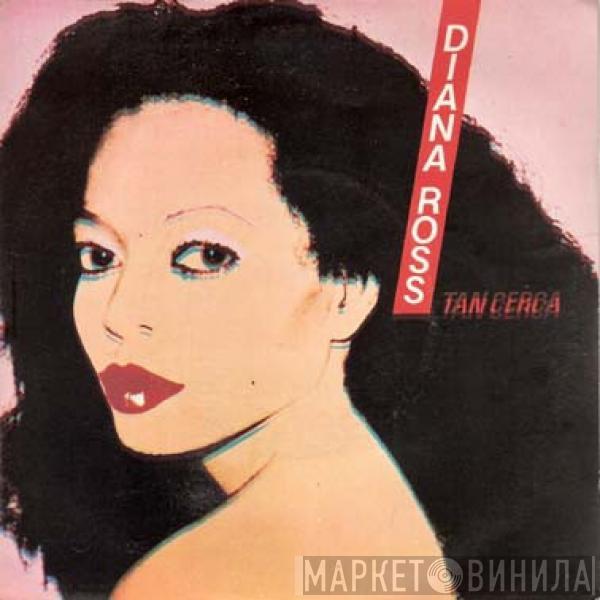  Diana Ross  - So Close = Tan Cerca
