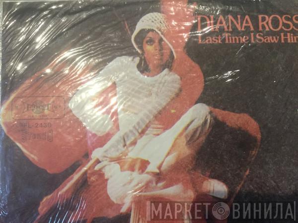  Diana Ross  - The Last Time I Saw Him