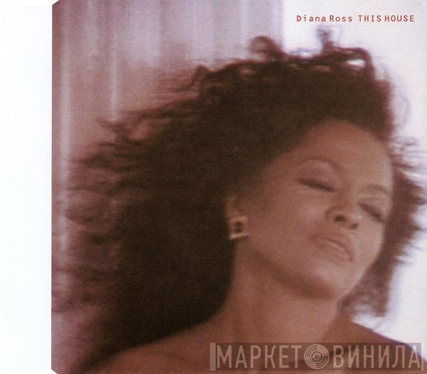  Diana Ross  - This House