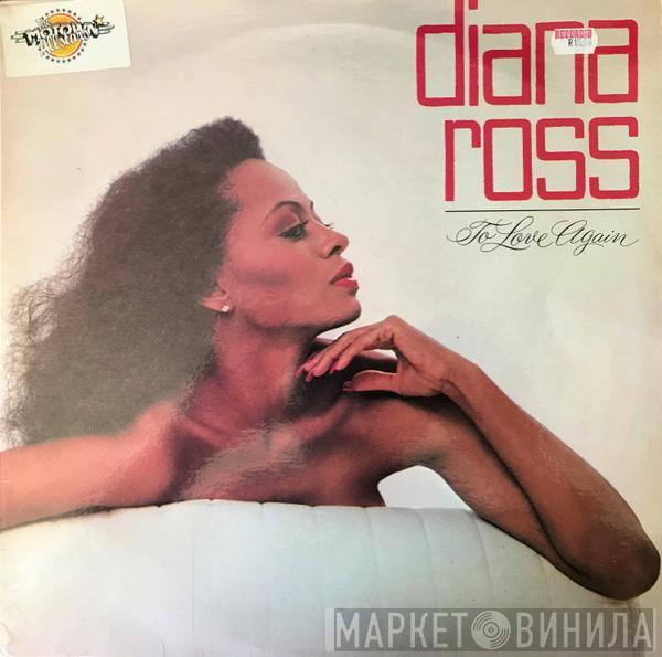  Diana Ross  - To Love Again