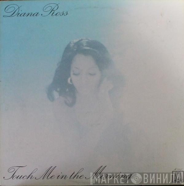  Diana Ross  - Touch Me In The Morning
