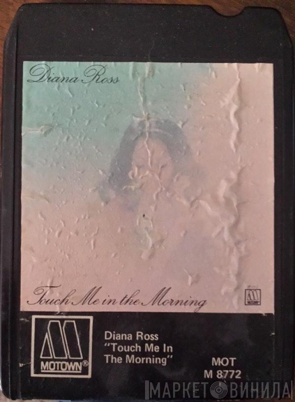  Diana Ross  - Touch Me In The Morning