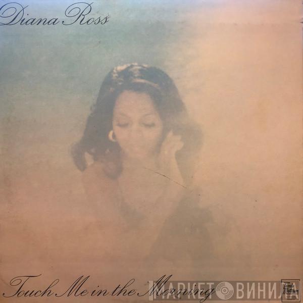  Diana Ross  - Touch Me In The Morning