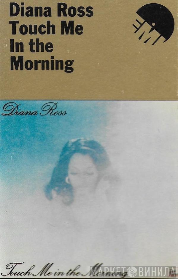  Diana Ross  - Touch Me In The Morning