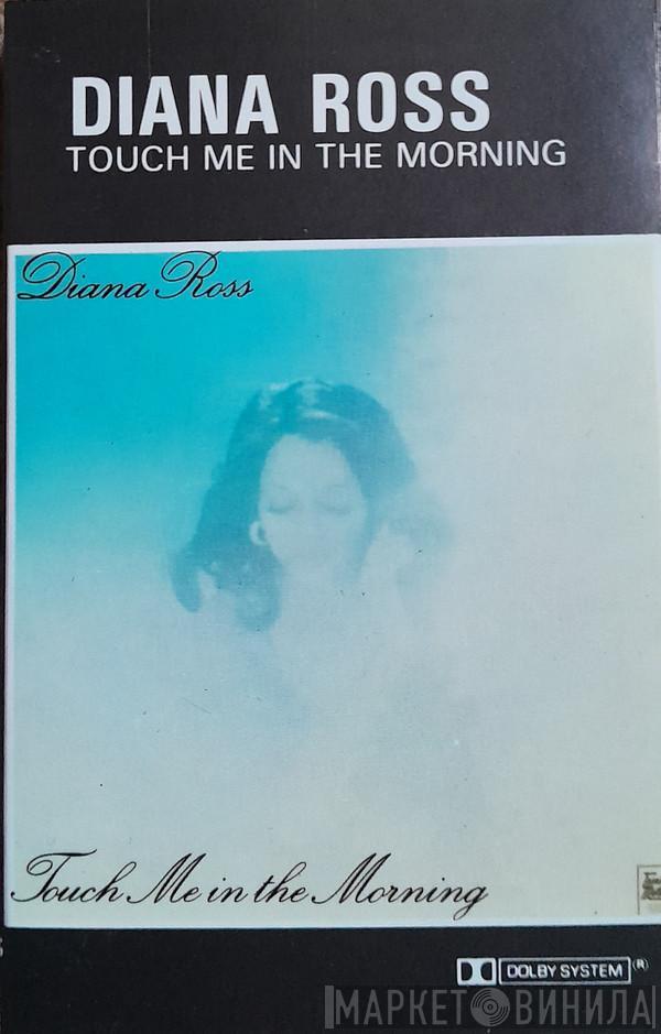  Diana Ross  - Touch Me In The Morning