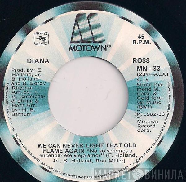  Diana Ross  - We Can Never Light That Old Flame Again = No Volveremos A Encender Ese Viejo Amor
