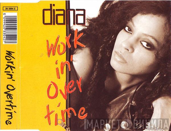  Diana Ross  - Workin' Overtime