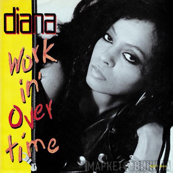  Diana Ross  - Workin' Overtime