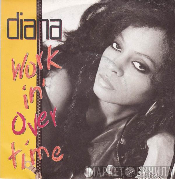  Diana Ross  - Workin' Overtime