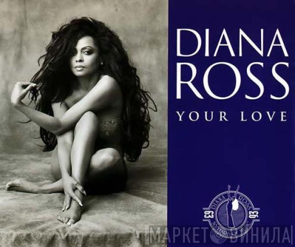  Diana Ross  - Your Love