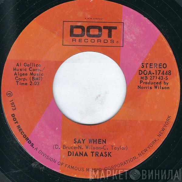 Diana Trask - Say When/Old Southern Cotton Town