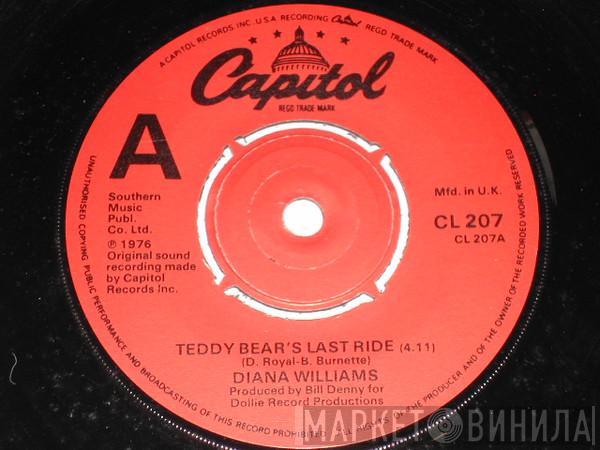 Diana Williams   - Teddy Bear's Last Ride / If You Cared Enough To Cry