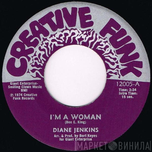Diane Jenkins - I'm A Woman