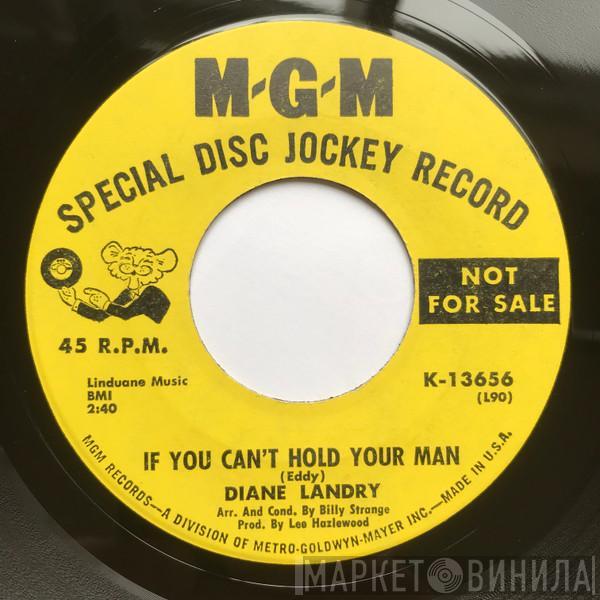Diane Landry  - If You Can't Hold Your Man