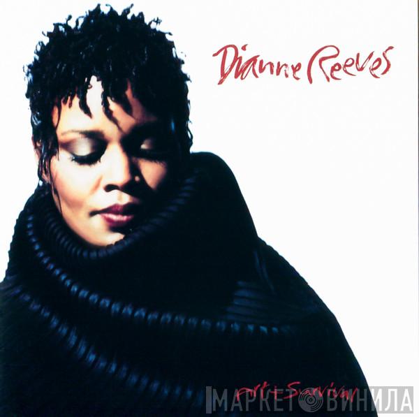 Dianne Reeves - Art & Survival