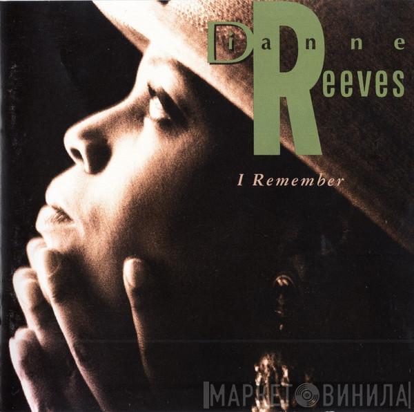  Dianne Reeves  - I Remember