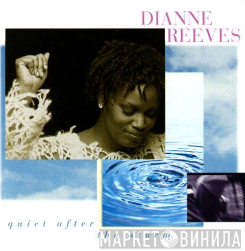 Dianne Reeves - Quiet After The Storm