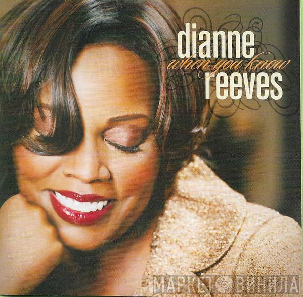  Dianne Reeves  - When You Know