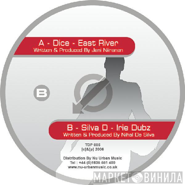 Dice, Silva D - East River / Irie Dubz