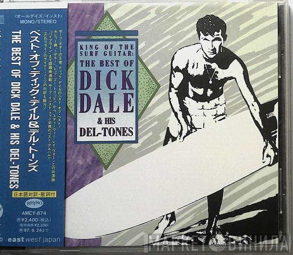  Dick Dale & His Del-Tones  - King Of The Surf Guitar - The Best Of Dick Dale & The Del-Tones