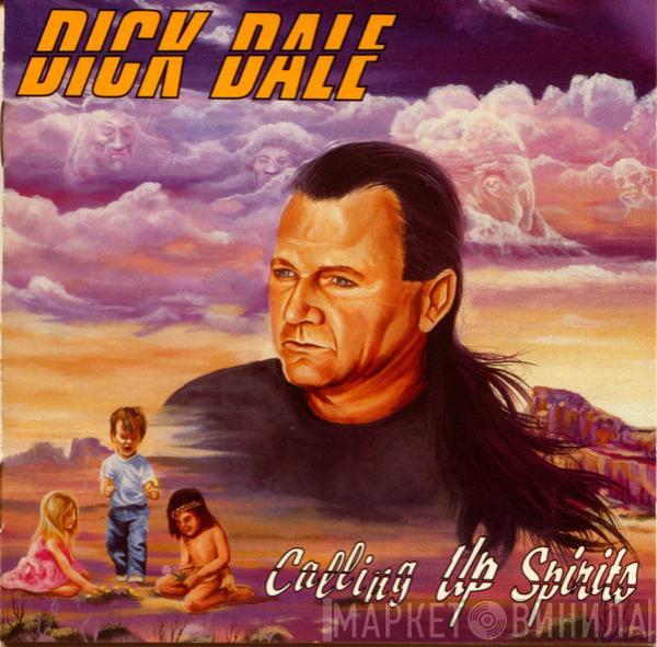 Dick Dale - Calling Up Spirits