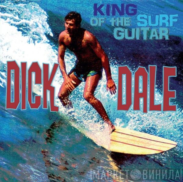 Dick Dale - King Of The Surf Guitar