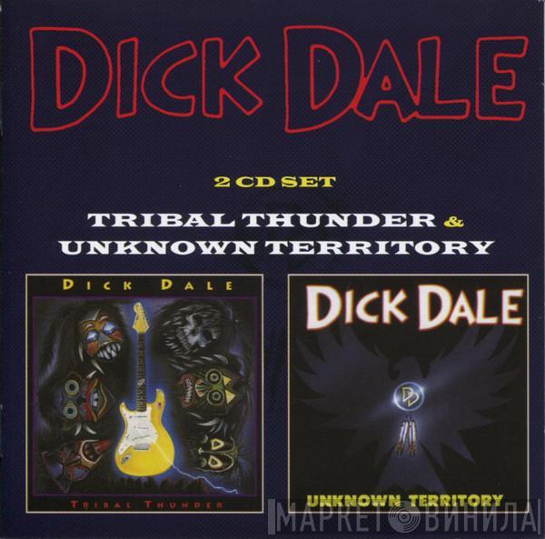 Dick Dale - Tribal Thunder & Unknown Territory
