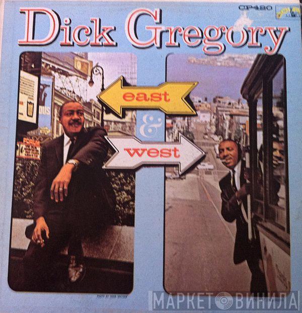  Dick Gregory  - East & West