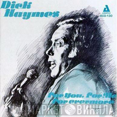 Dick Haymes - For You, For Me, For Evermore